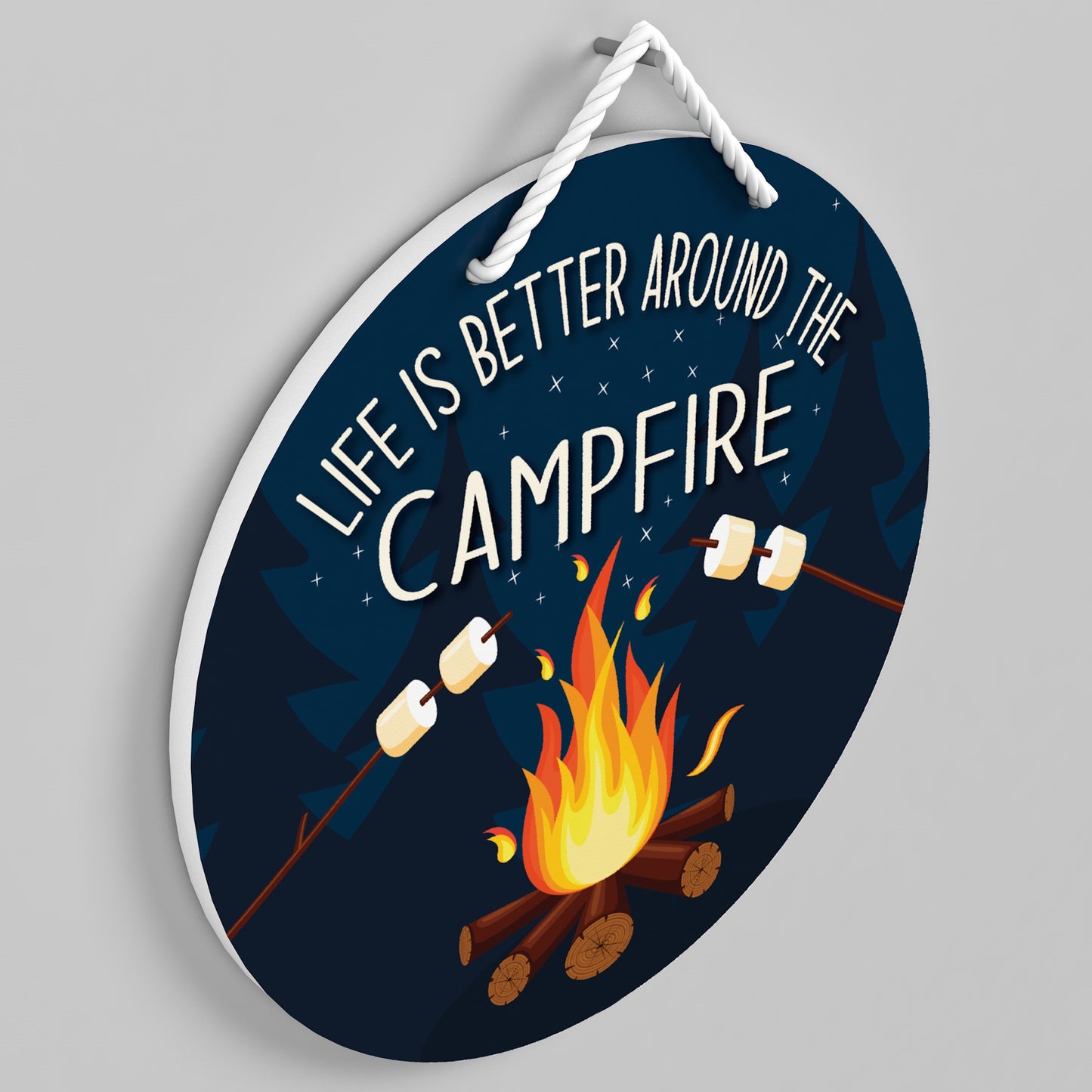 Outdoor Campfire Sign - Life Is Better Around The Campfire