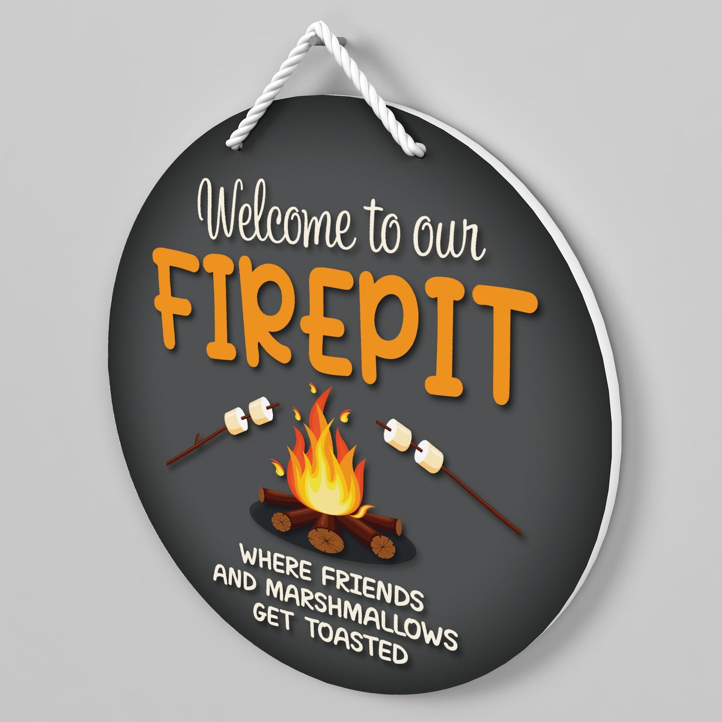 Outdoor Firepit Sign - Welcome to our Firepit
