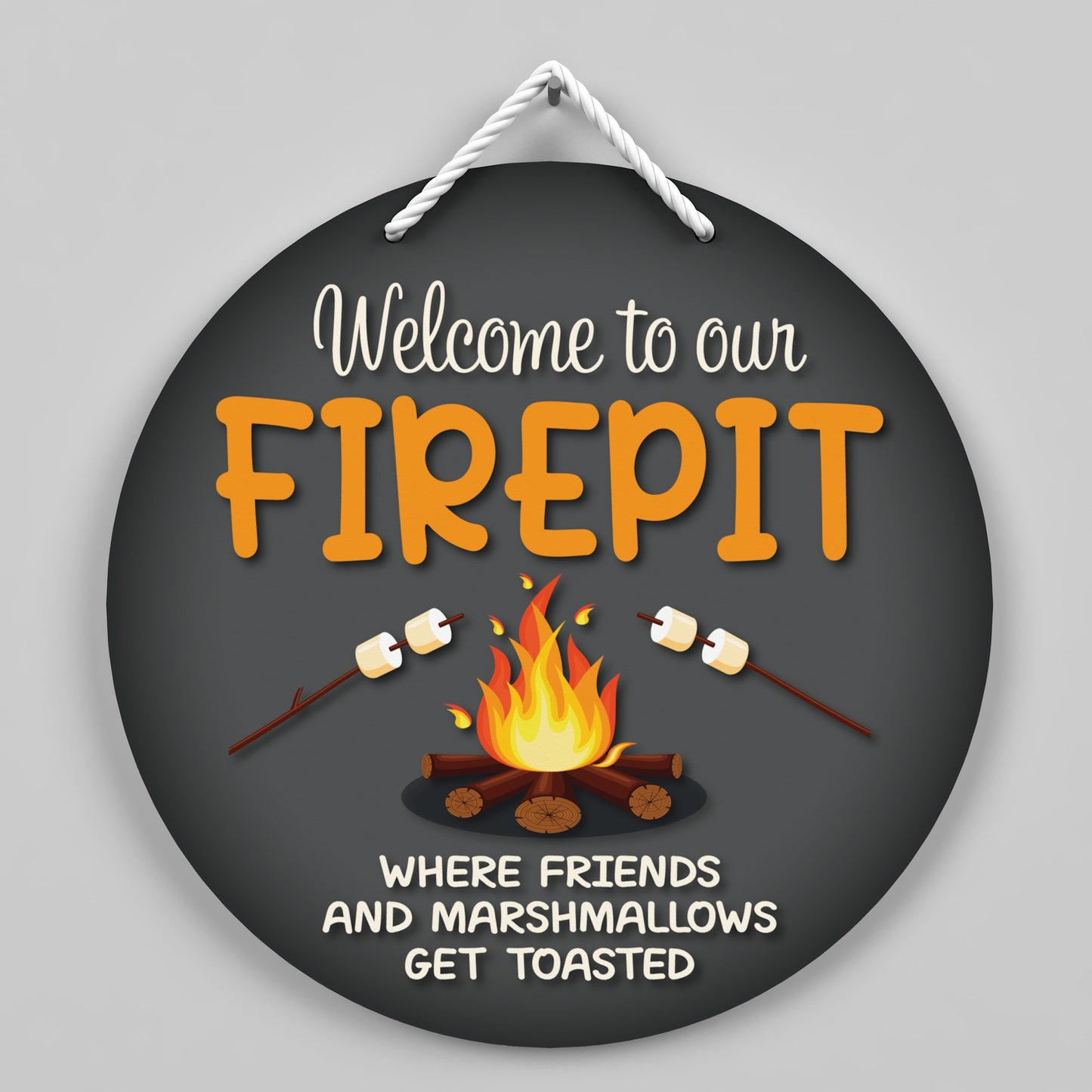 Outdoor Firepit Sign - Welcome to our Firepit