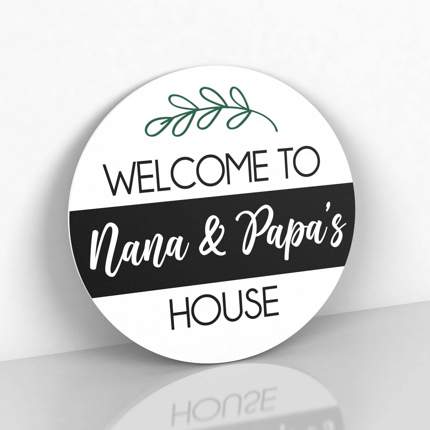 Welcome to Nana and Papa's House Door Hanger