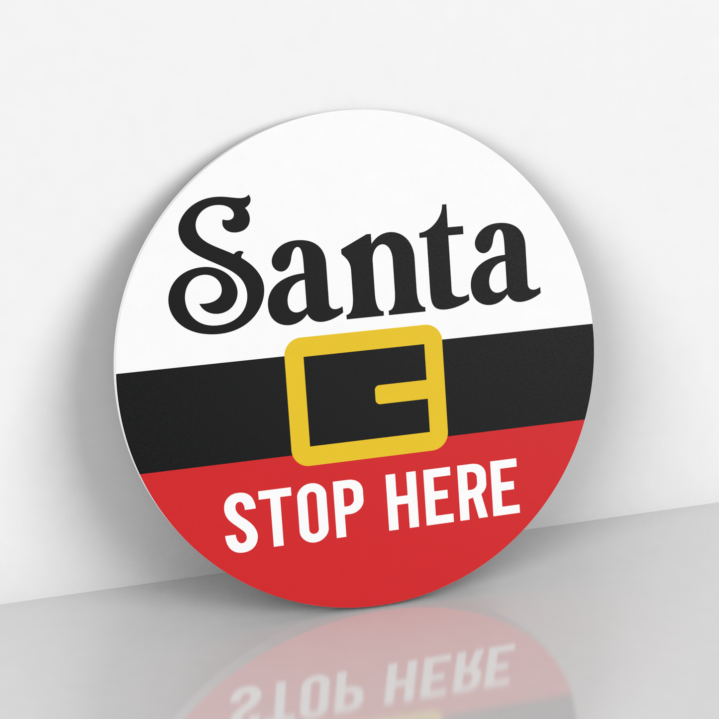 Santa Stop Here - Round Door Sign