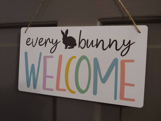 Every Bunny Welcome Door Sign
